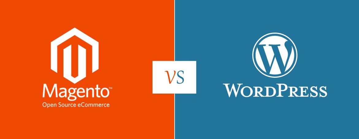 Magento vs WordPress: Making the right choice for your business